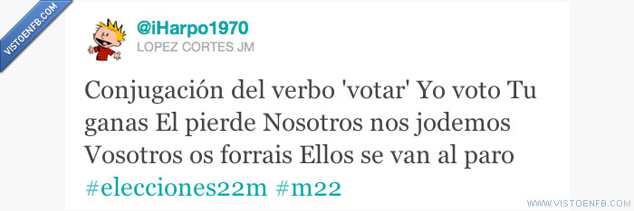 votar,todos muertos,políticos,chorizos,cabrones