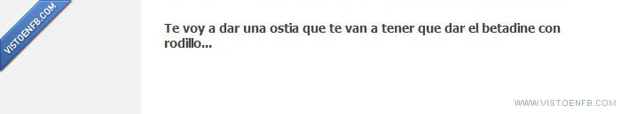 Rodillo,Ostia,Grupo,Facebook,Dar,Betadine