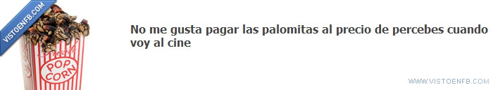 percebes,palomitas,caros