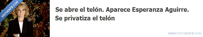 risas,privatizar cosas,grupo,esperaza aguirre