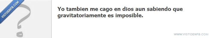 cagar,dios,facebook,imposible