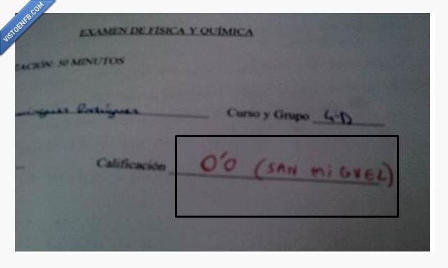 san miguel,profesor gracioso,examen,cero