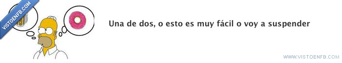 una de dos,suspender,facil