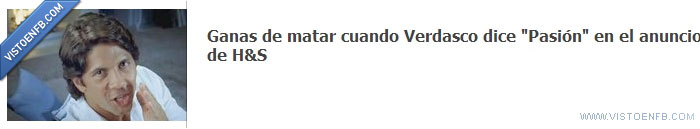 verdasco,pasion,matar,anuncio
