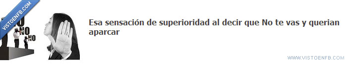 aparcar,superioridad,sentimiento