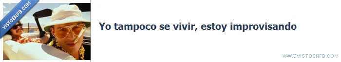 vivir,improvisar