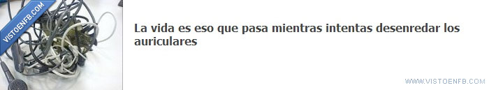 vida,sin fin,desenredar,auriculares