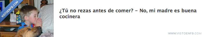 rezar,madre,comer,cocinera,antes