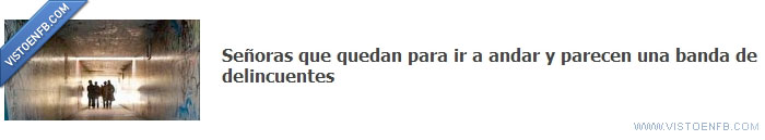 señoras,delincuentes