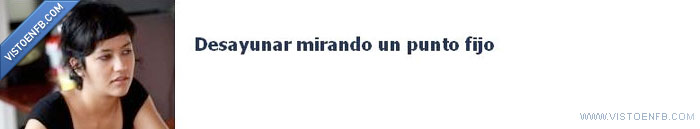 sueño,empanado,desayunar