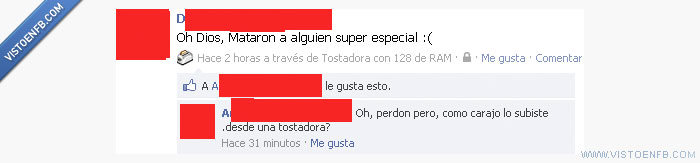 Tostadora,matar,fail,escribir