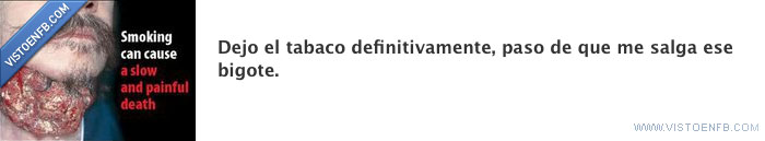 tabaco,dejar de fumar,bigote,facebook