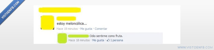 meloncolía,melón,melancolía,ignorancia,fail