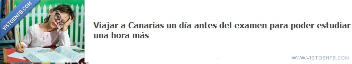 canarias,hora menos,una hora menos,estudiar,examen