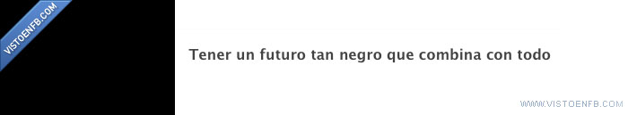 futuro,negro,así va españa,combinar