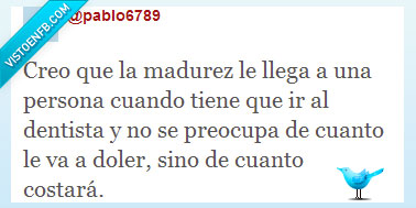 dentista,madurez,dinero