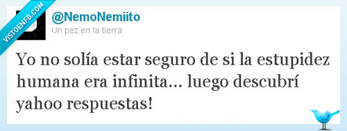 yahoo respuestas,@nemonemiito,estupidez humana