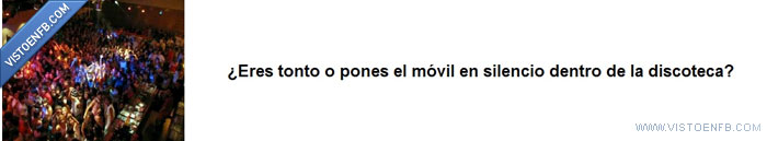 grupo,fb,tonto,discoteca,movil