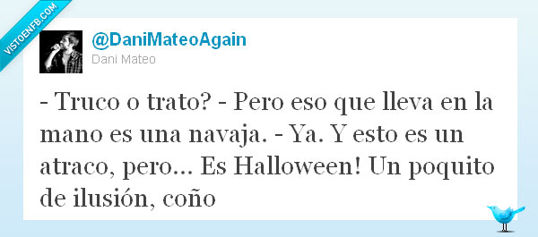 ilusión,halloween,dani mateo,twitter,atraco