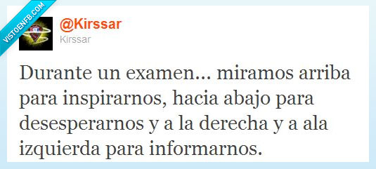 examen,lo que quieras,derecha,izquierda,arriba,abajo,desesperación,copiar