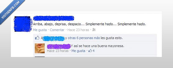 mayonesa,despacio,abajo,arriba