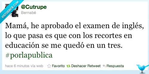 Educación,pública,instituto,universidad,colegio,cutrupe,twitter,inglés,asignatura,exámenes,examen,nota