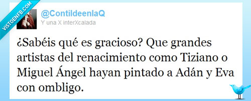 ombligo,adan y eva,religion,biblia,cuadro,renacimiento,pintura,tiziano,miguel angel,error,casualidad