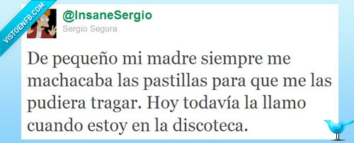 drogas,pastillas,madre,discoteca,fiesta