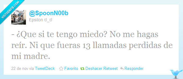 Madre,Miedo,Twitter,SpoonN00b