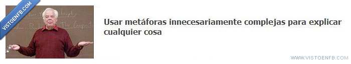 explicar,complejas,innecesarias,metáforas
