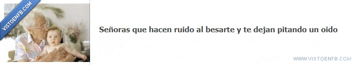 señoras,oido,besarte,pitando