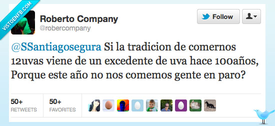 santiago segura,paro,Canibalismo,uvas,fin de año