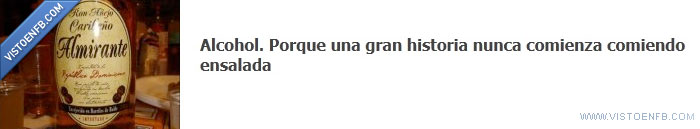 Alcohol,facebook,ensalada,historia