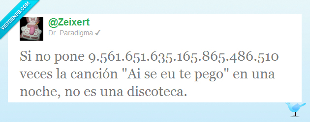 ai se eu te pego,Discoteca,Twitter,Zeixert