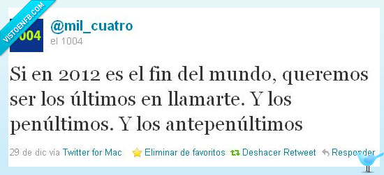 1004,2012,fin del mundo,jode siestas,movistar,milcuatro