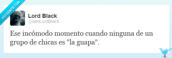 Chicas,grupo,guapa,twitter,incómodo momento,awkward moment