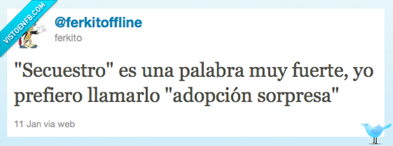 adoptar,sorpresa,secuestro