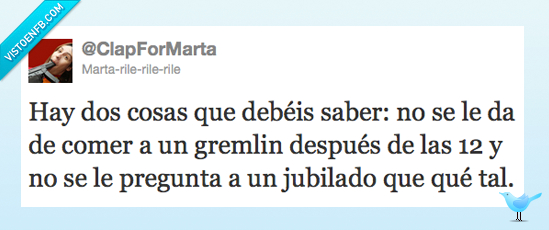 medianoche,comer 12,hora,twitter,gremlin,jubilado
