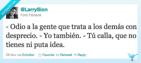 irónico,cállate,desprecio