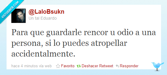 odio,rencor,atropellar,persona