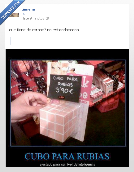 cartel,cuánta razón,facebook,fail,rosa,rubias,rubik
