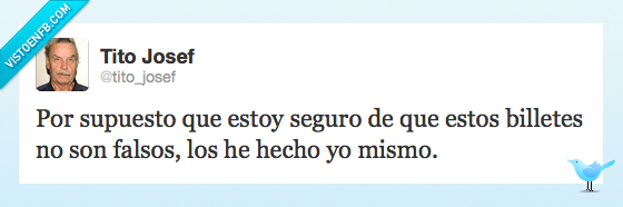 Twitter,@tito_josef,Dinero falso
