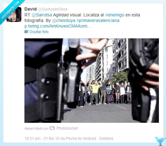 #primaveravalenciana,pistola,represion,verguenza,asquerosos,policias,cabrones,enemigo,localizar,agudeza,visual,apoyo a muerte