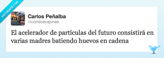 futuro,particulas,huevos,batir,madres,acelerador