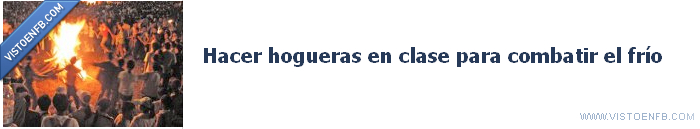 clase,hoguera,frío,educación,recortes