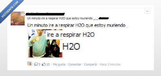 fail,agua,respirar,vida,H2O