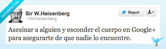 asesinar,esconder,cuerpo,google plus