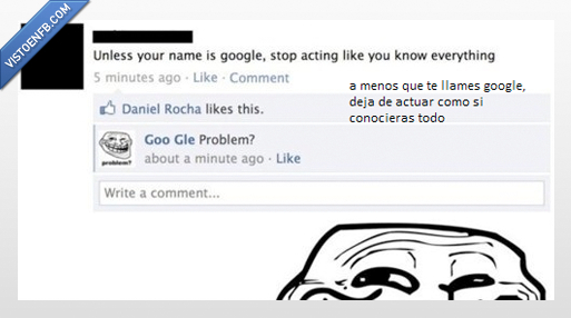 google,troll,facebook,llamar,nombre,actuar,saber,todo