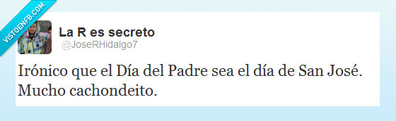 cachondeito,san jose,dia padre