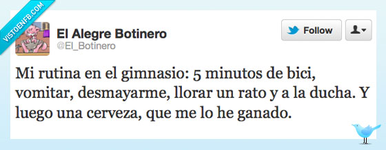 ducha,desmayo,vomitar,cerveza,gimnasio,bici,llorar